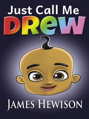 cover image of Just Call Me Drew
